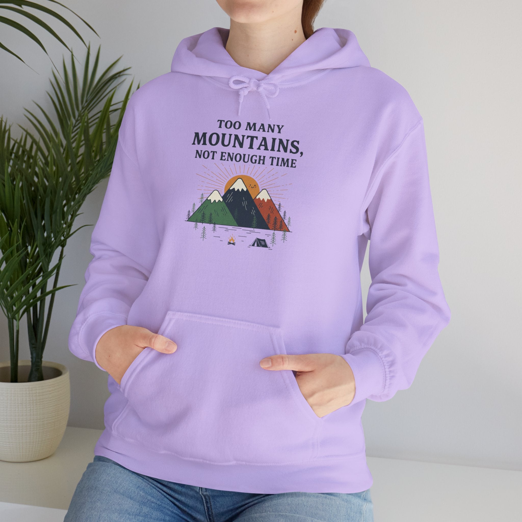 "Too Many Mountains, Not Enough Time" Sweatshirt