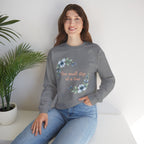 One Small Step at a Time sweatshirt