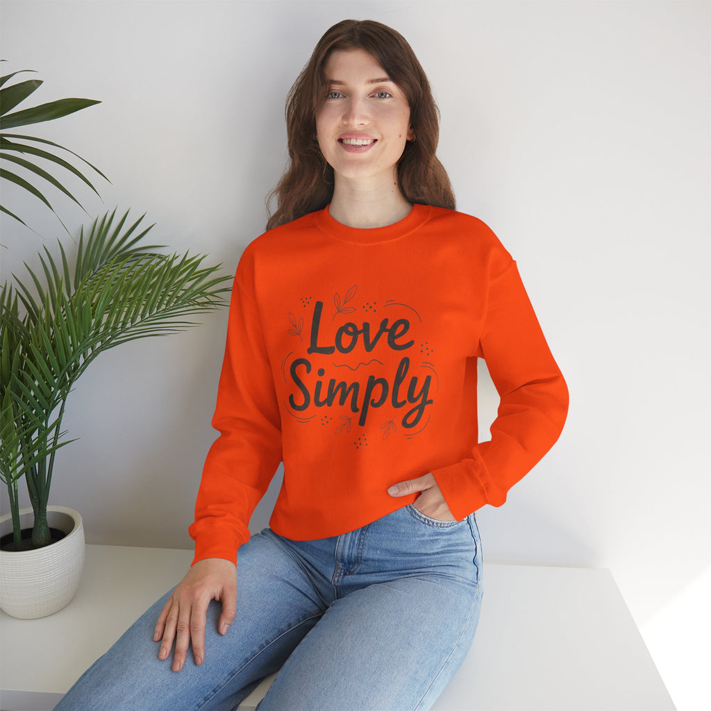 Love Simply Sweatshirt | Minimalist Hand-Lettered Quote, Script Typography