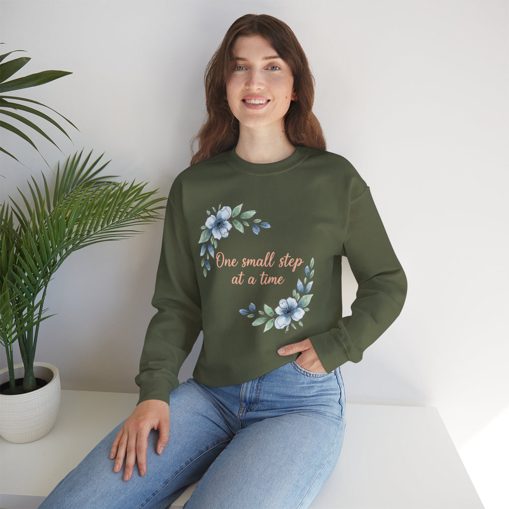 One Small Step at a Time sweatshirt