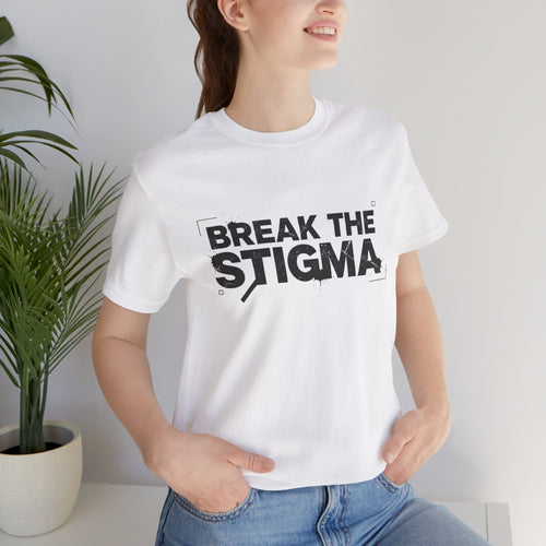 Break the Stigma Tee