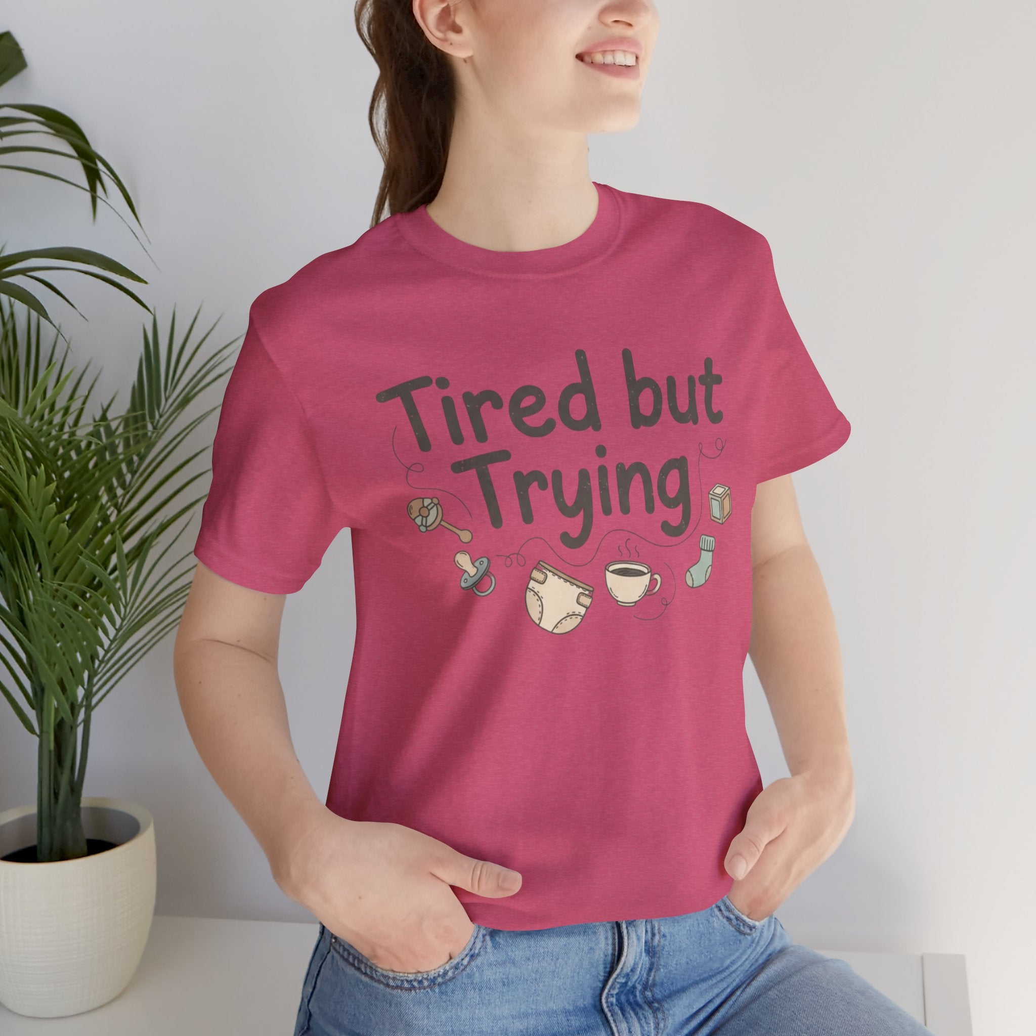 Tired But Trying Tee