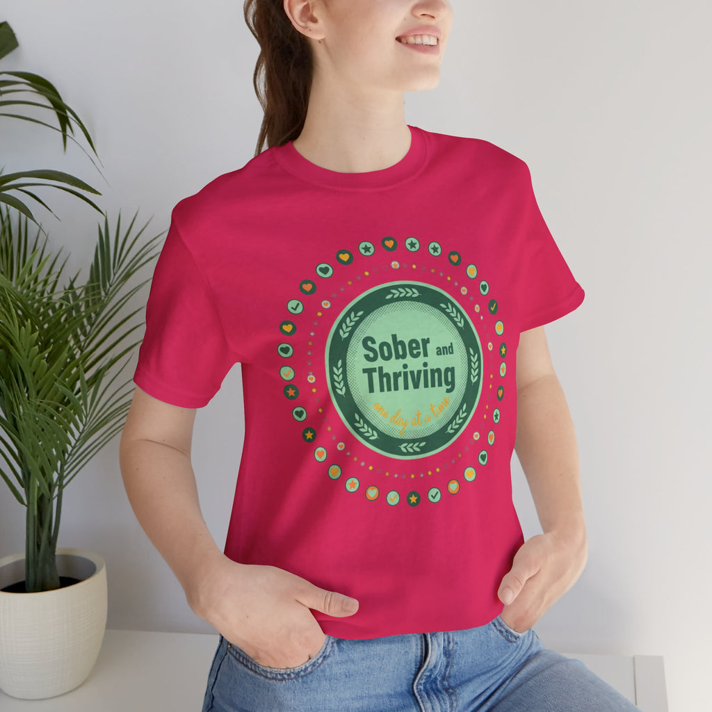 Sober and Thriving Tee | Dry January shirt, sober curious badge
