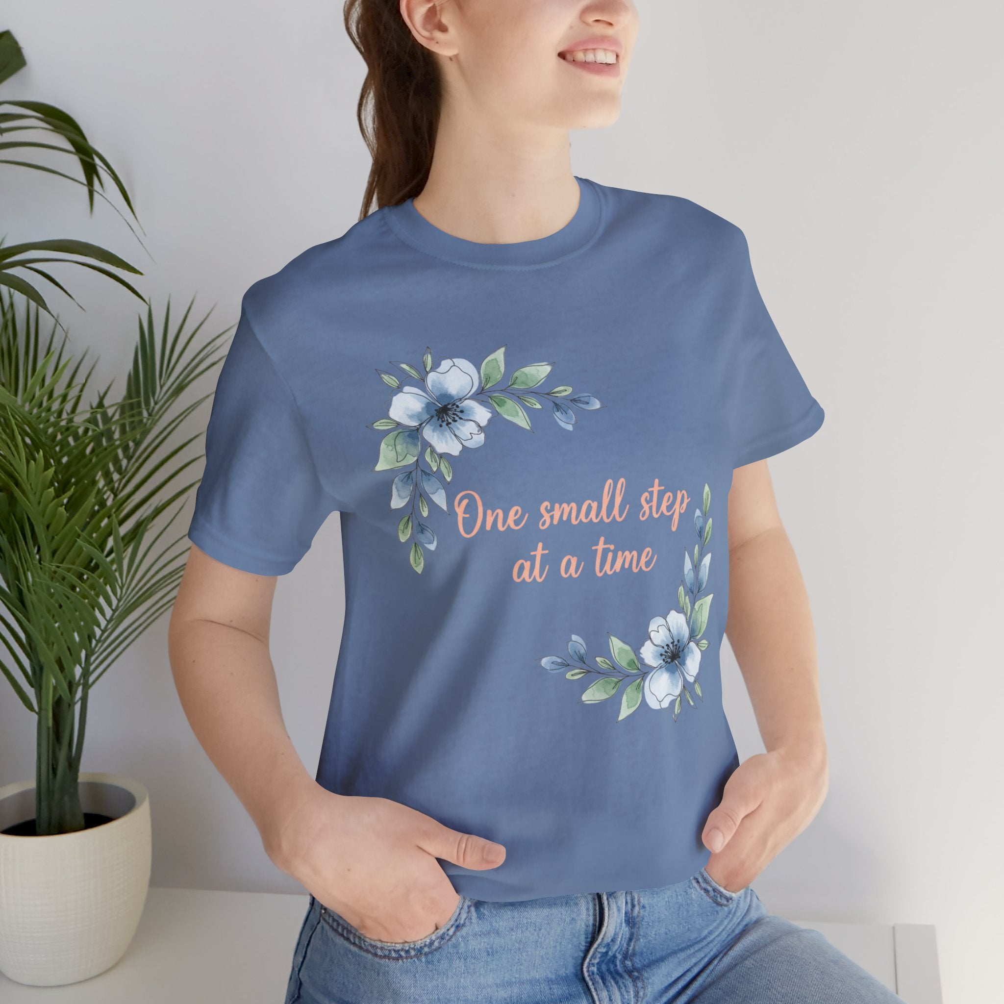 One Small Step at a Time T-Shirt