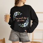 One Small Step at a Time sweatshirt