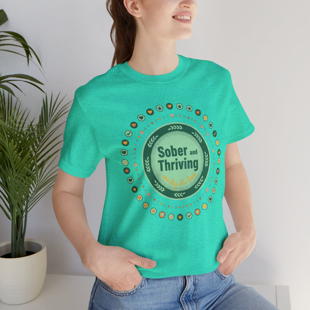 Sober and Thriving Tee | Dry January shirt, sober curious badge