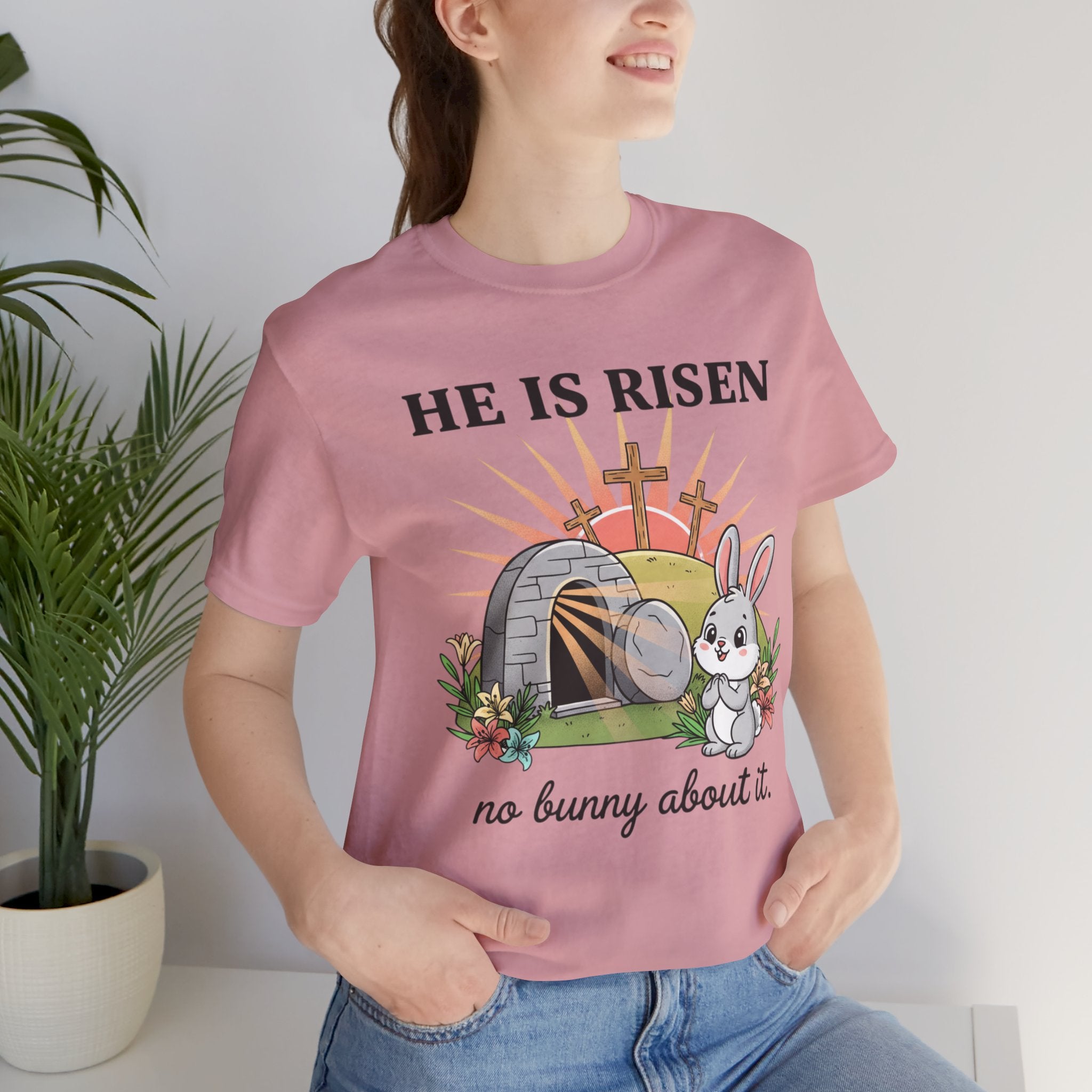 He Is Risen Easter Tee — 'No Bunny About It' Christian Easter T-Shirt