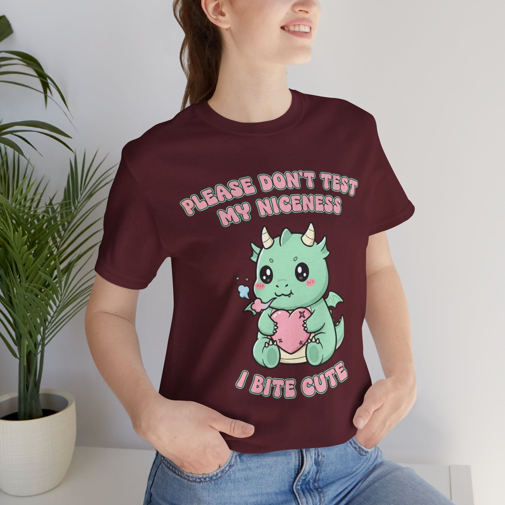 "Please Don't Test My Niceness I Bite Cute" Shirt