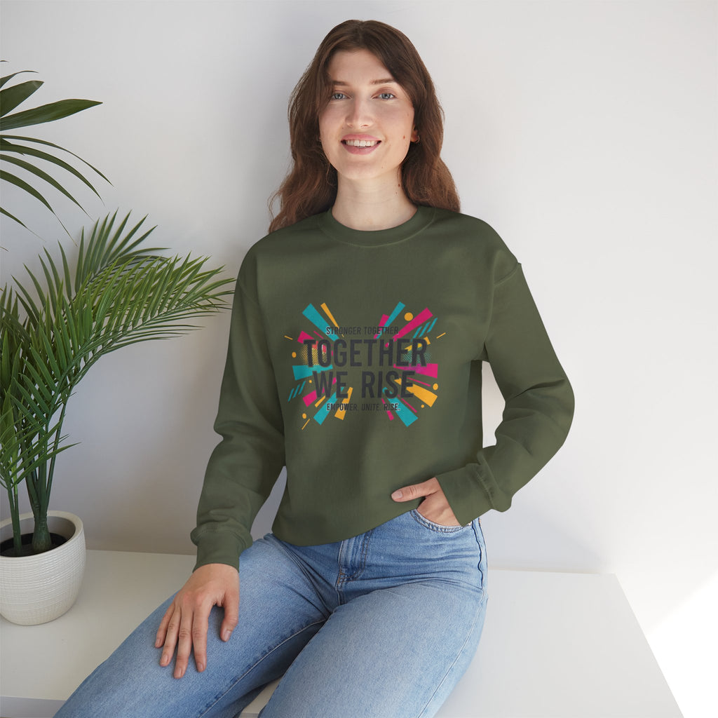 Together We Rise Sweatshirt | empowerment slogan, feminist apparel