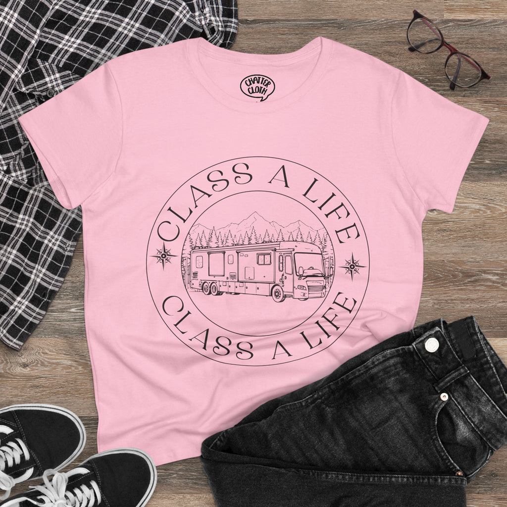 "Class A Life" Womens Shirt