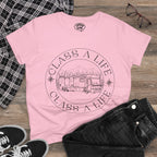 "Class A Life" Womens Shirt