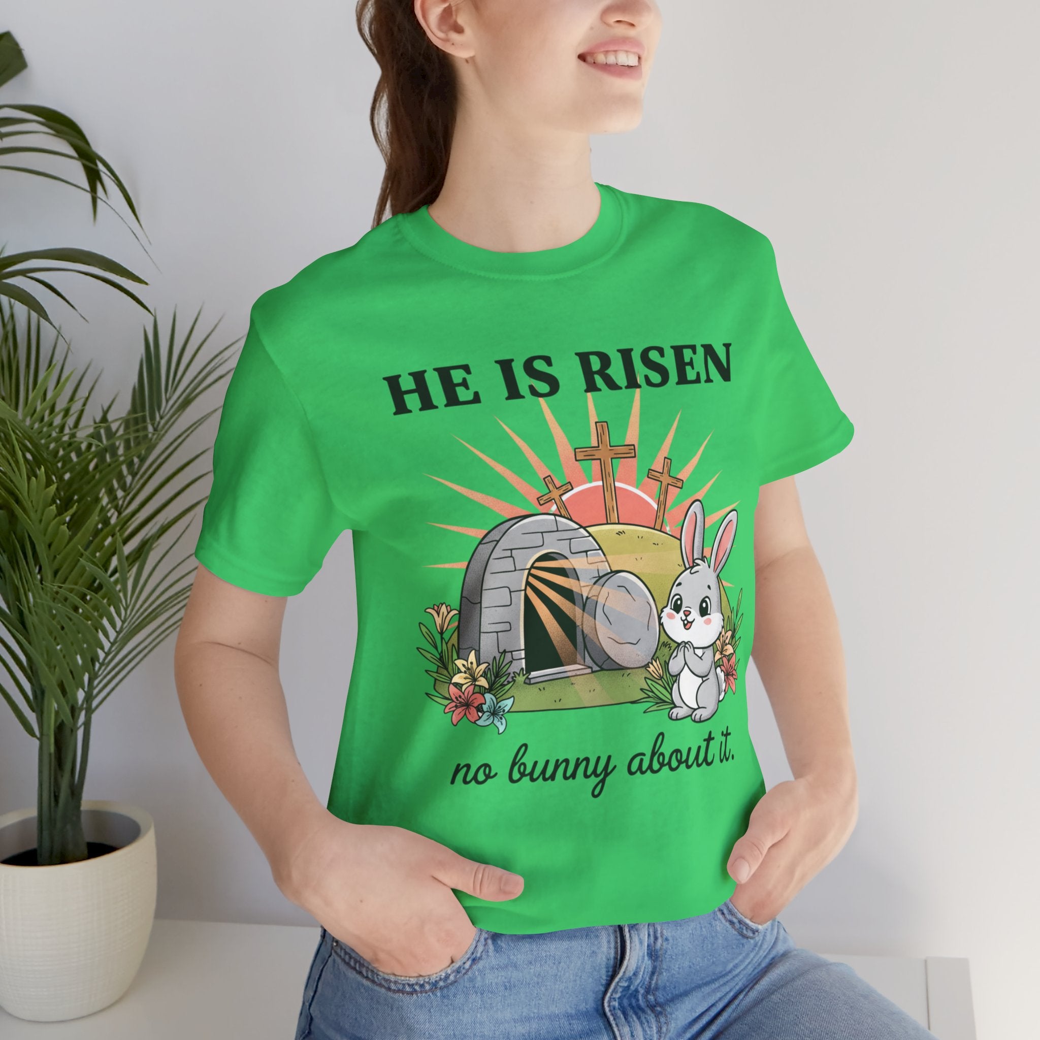 He Is Risen Easter Tee — 'No Bunny About It' Christian Easter T-Shirt