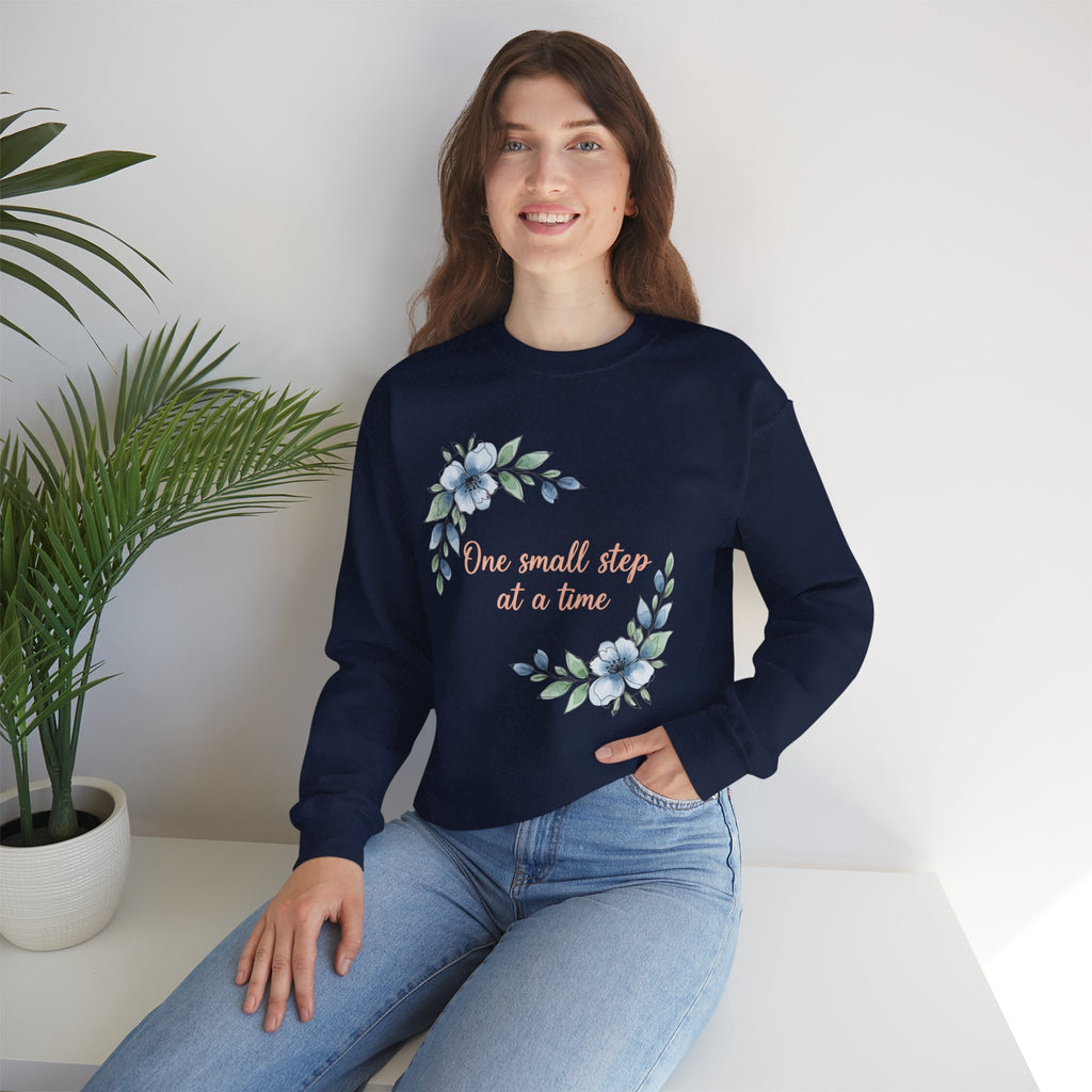 One Small Step at a Time sweatshirt