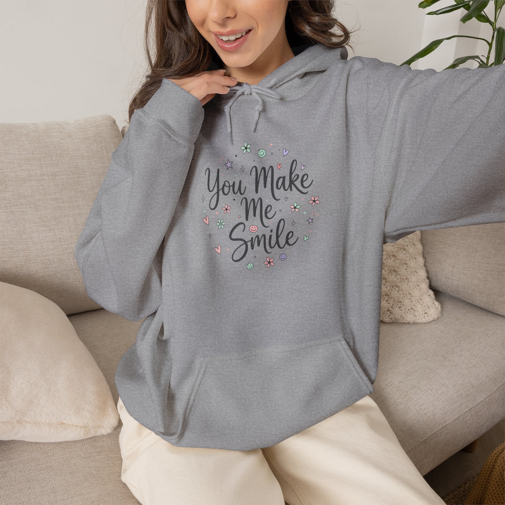 You Make Me Smile Hoodie