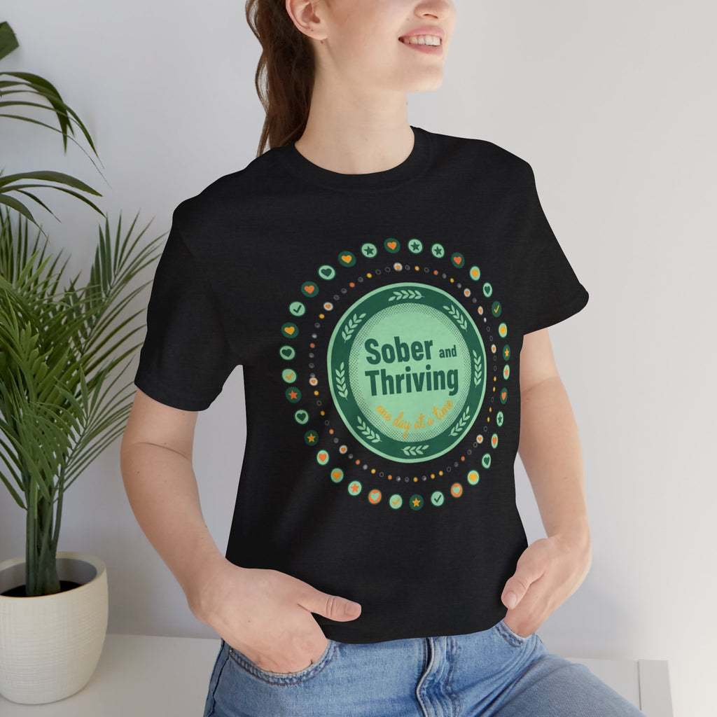 Sober and Thriving Tee | Dry January shirt, sober curious badge