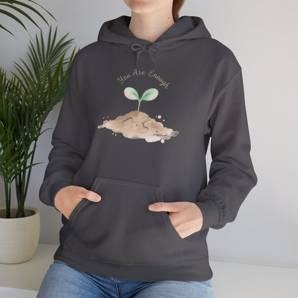 You Are Enough Seedling Hoodie