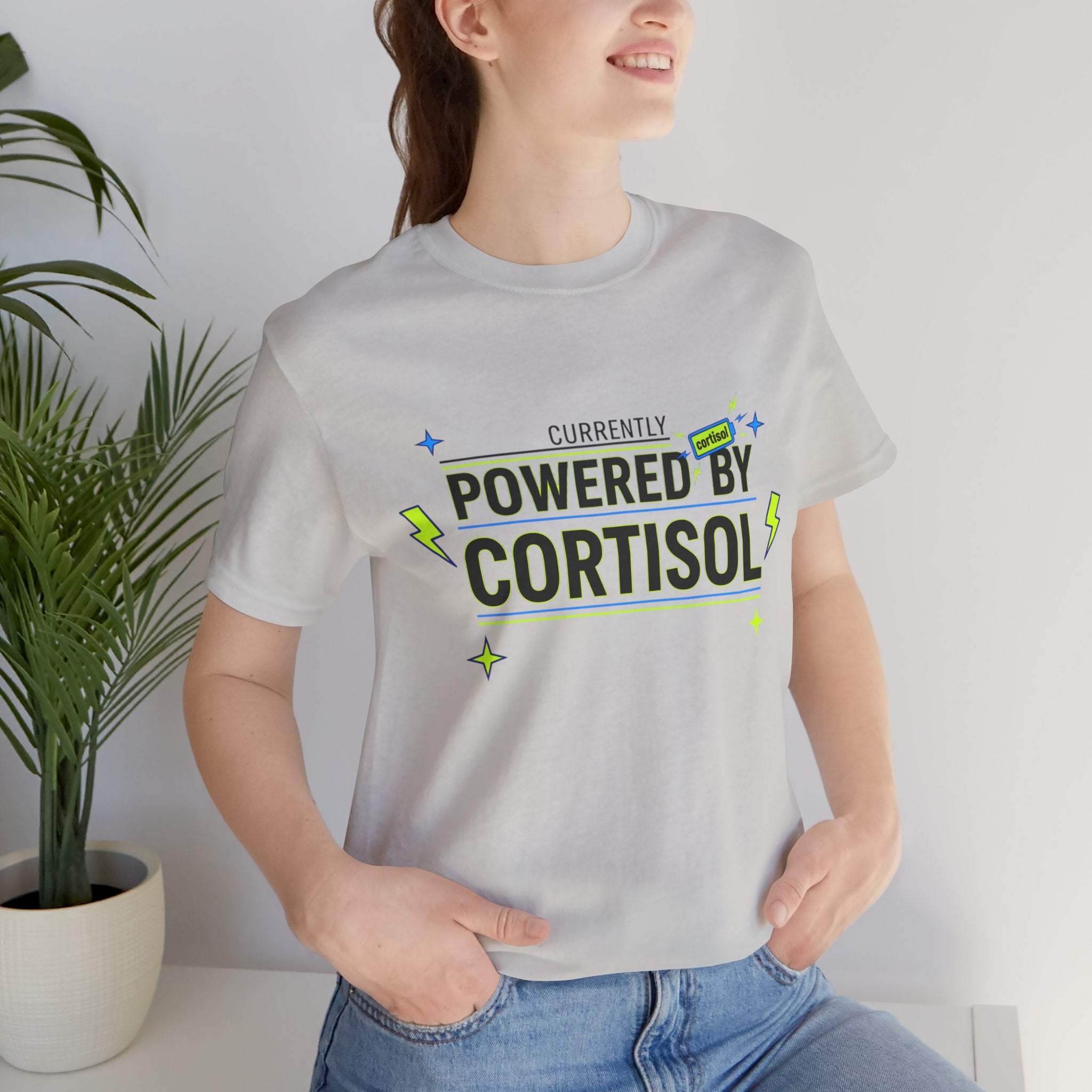 Powered by Cortisol T‑Shirt