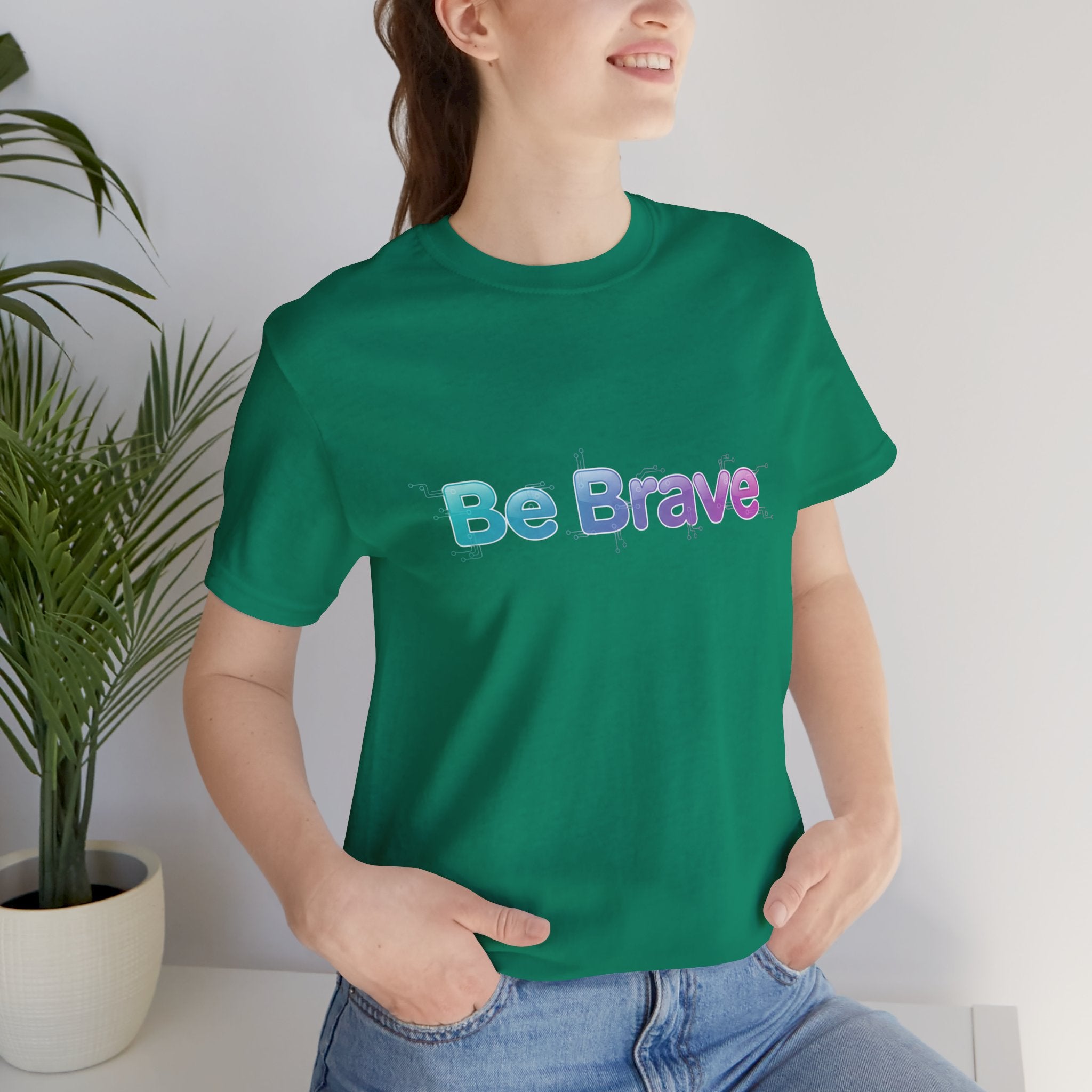 Be Brave Tee