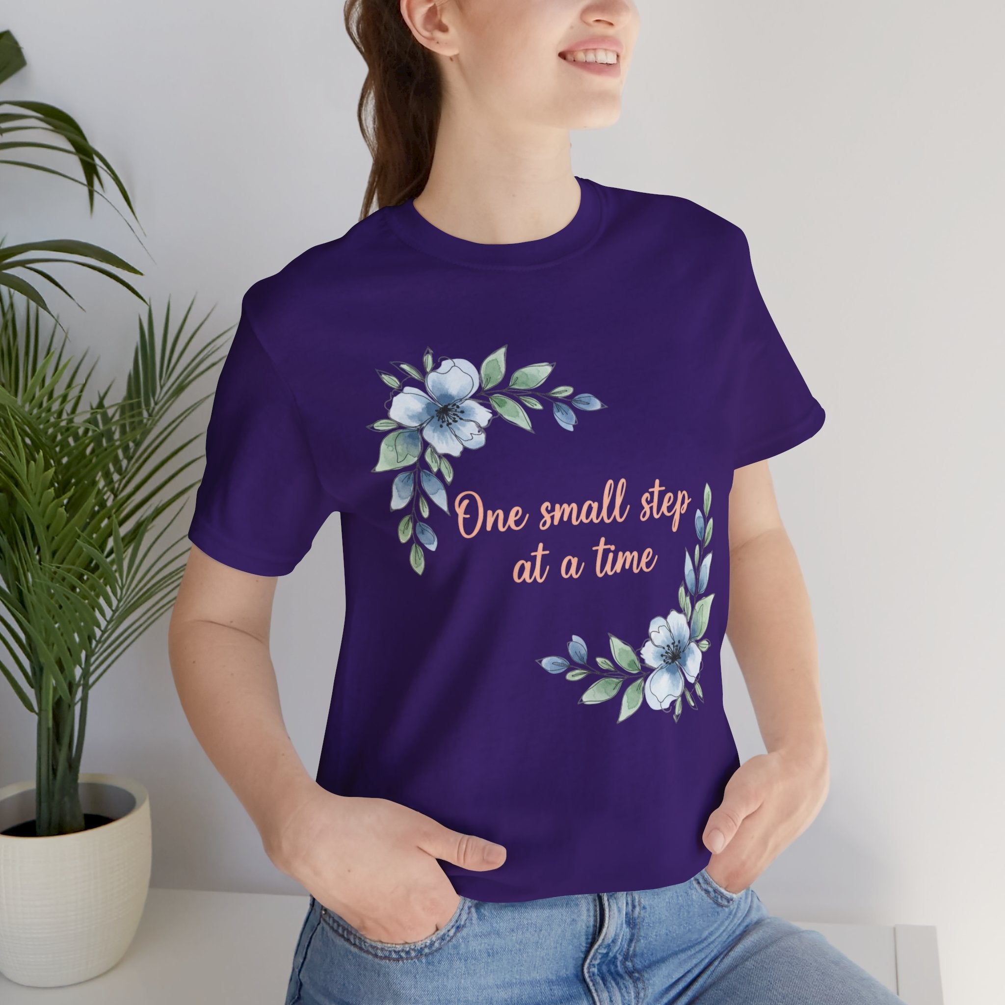 One Small Step at a Time T-Shirt