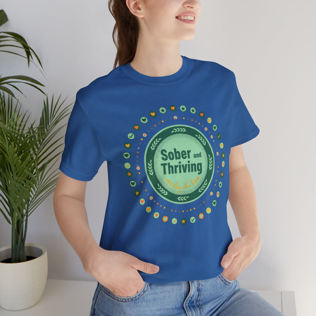 Sober and Thriving Tee | Dry January shirt, sober curious badge