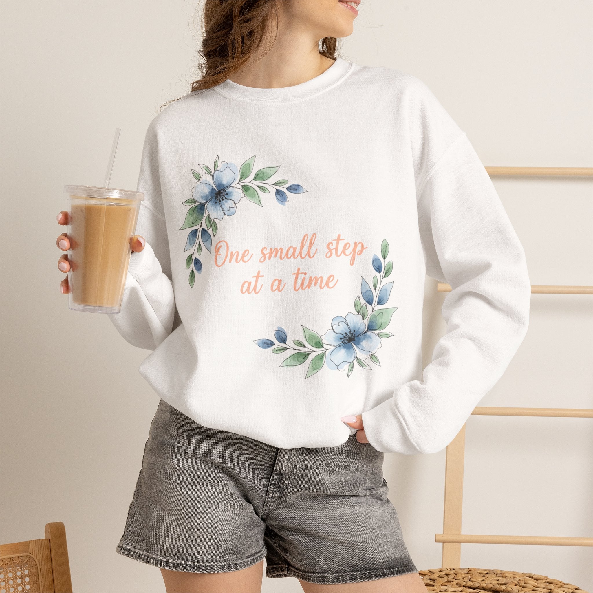 One Small Step at a Time sweatshirt