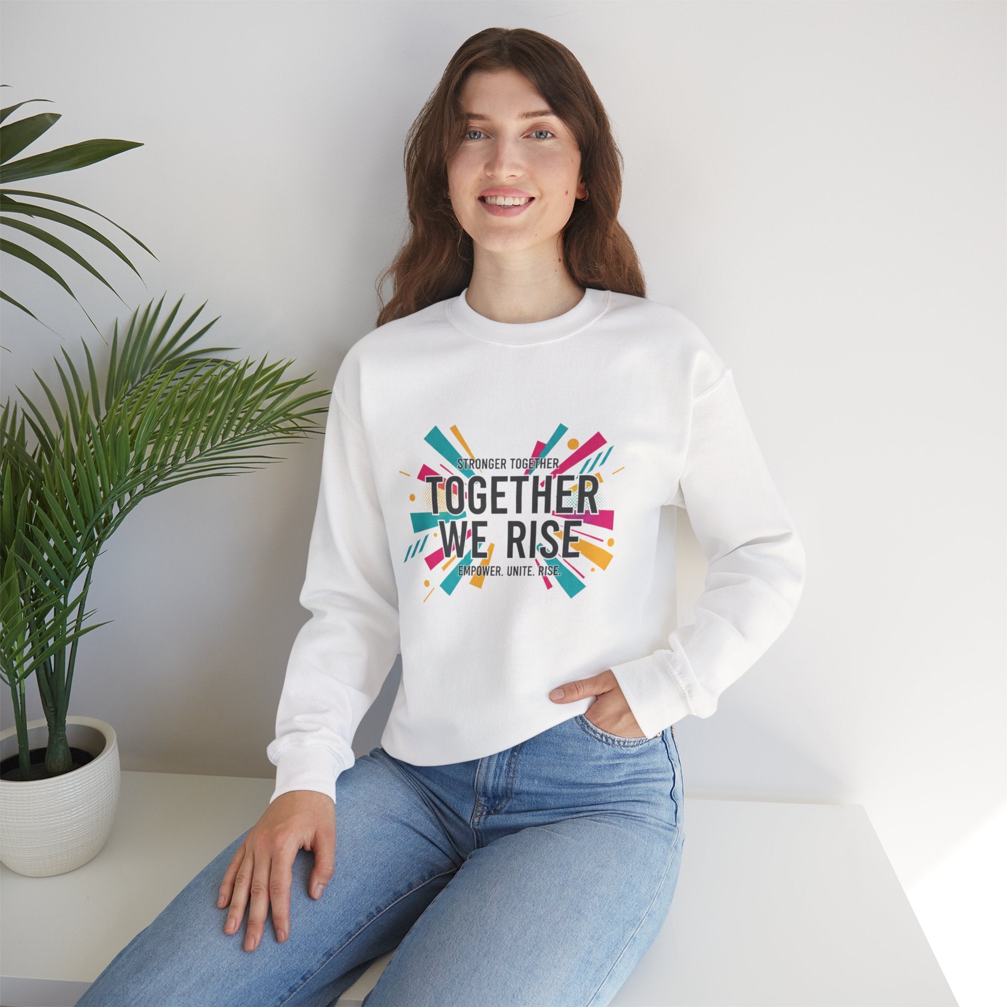 Together We Rise Sweatshirt | empowerment slogan, feminist apparel