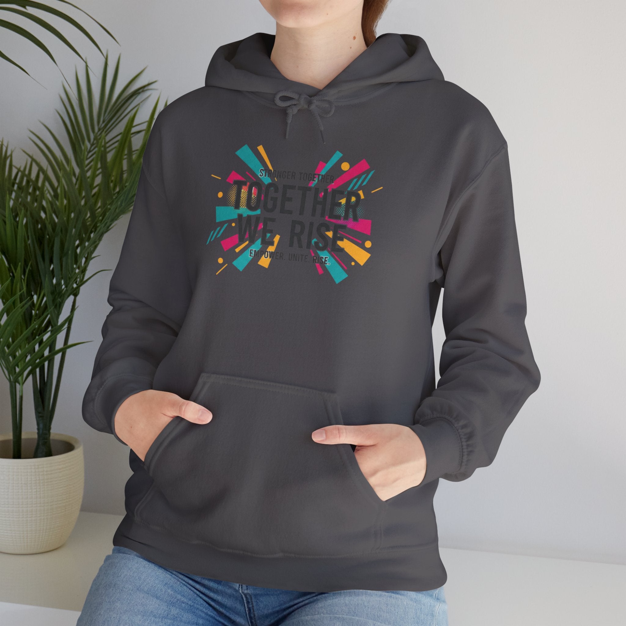 Together We Rise Hoodie | empowerment slogan, feminist apparel