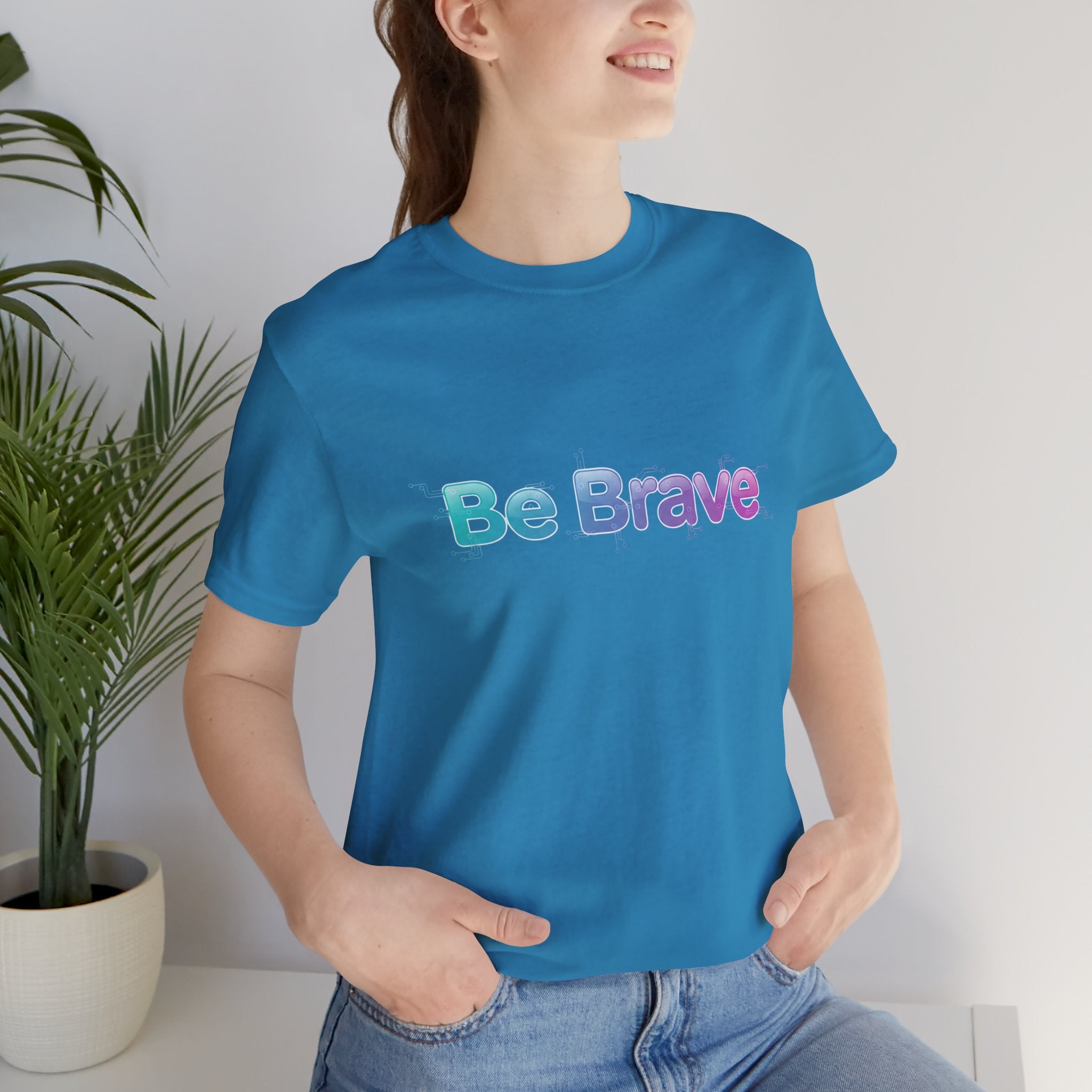Be Brave Tee