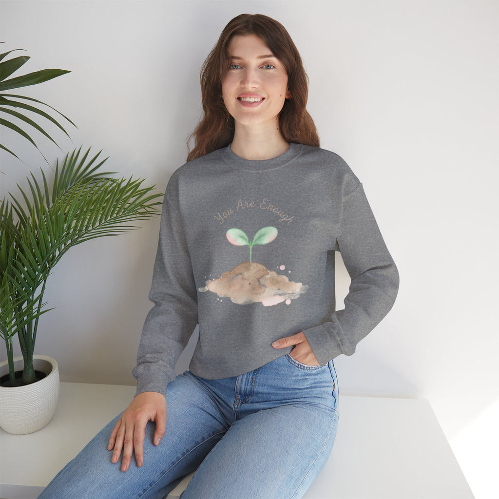 You Are Enough Sweatshirt