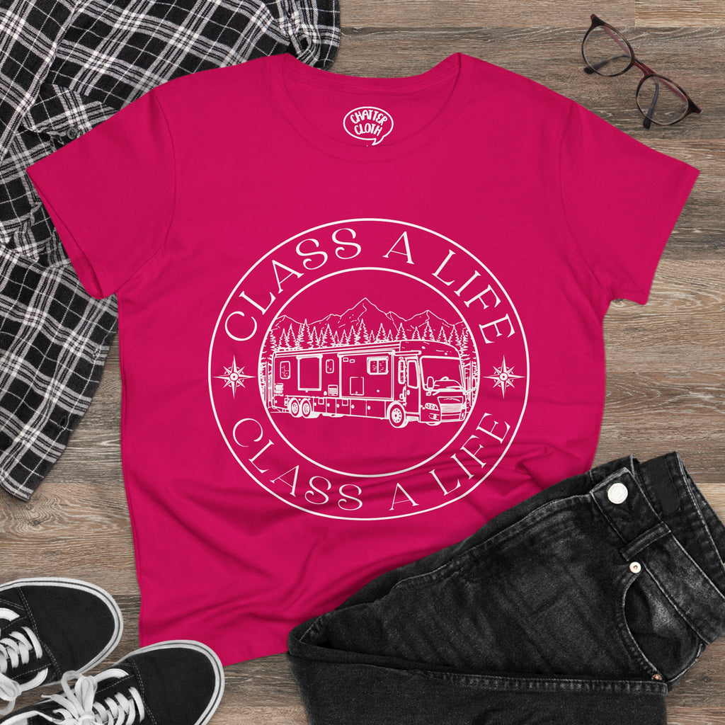 "Class A Life" Womens Shirt