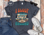 Retro Camper RV I Sleep Around In My RV T-Shirt | Vintage Travel Camper Graphic