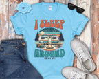 Retro Camper RV I Sleep Around In My RV T-Shirt | Vintage Travel Camper Graphic