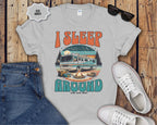Class A RV I Sleep Around T-Shirt | RV Life, Camper Humor