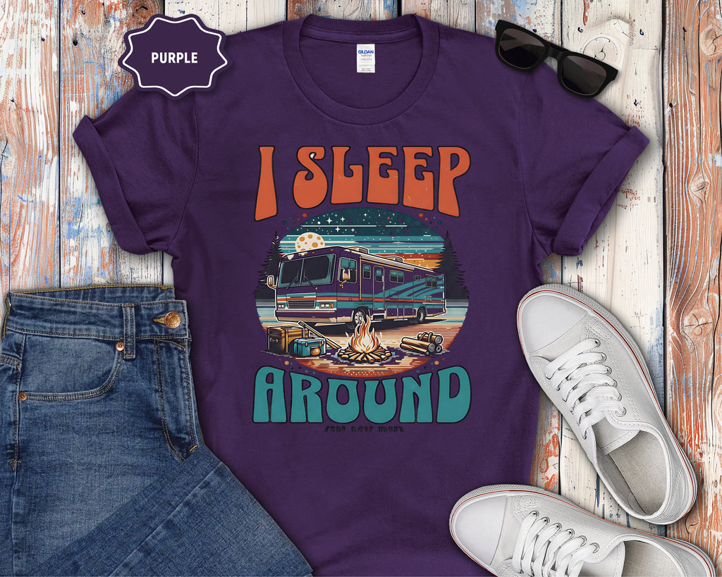 Class A RV I Sleep Around T-Shirt | RV Life, Camper Humor