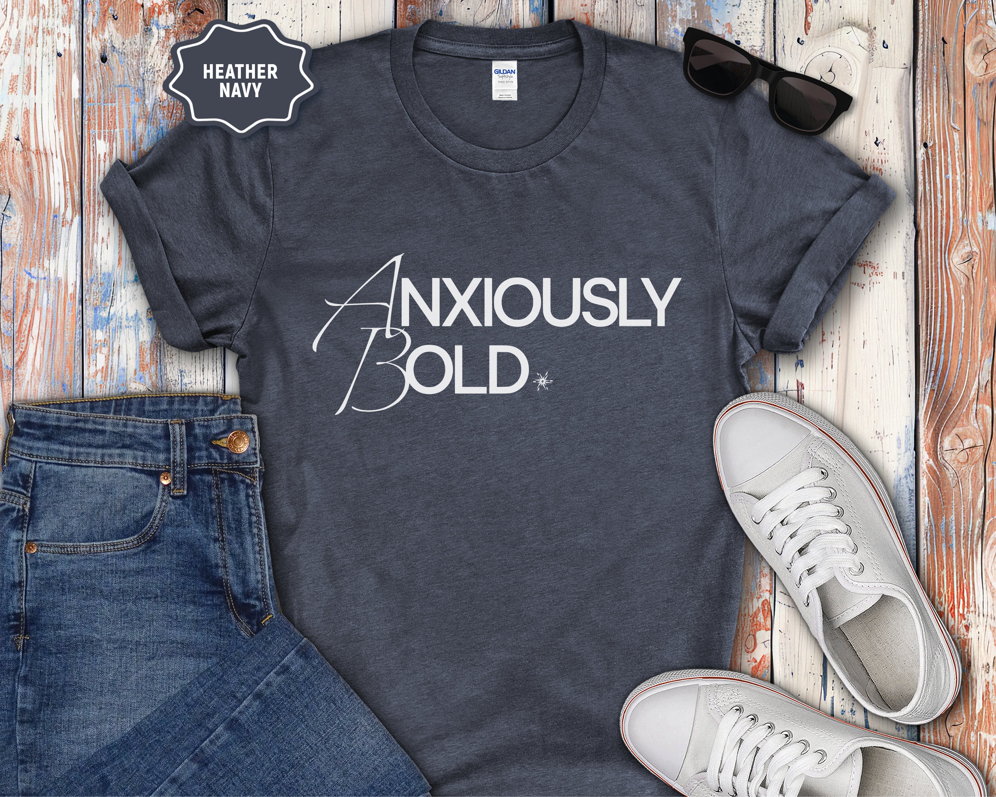 Anxiously Bold Mental Health T-Shirt | Anxiety Awareness Typography
