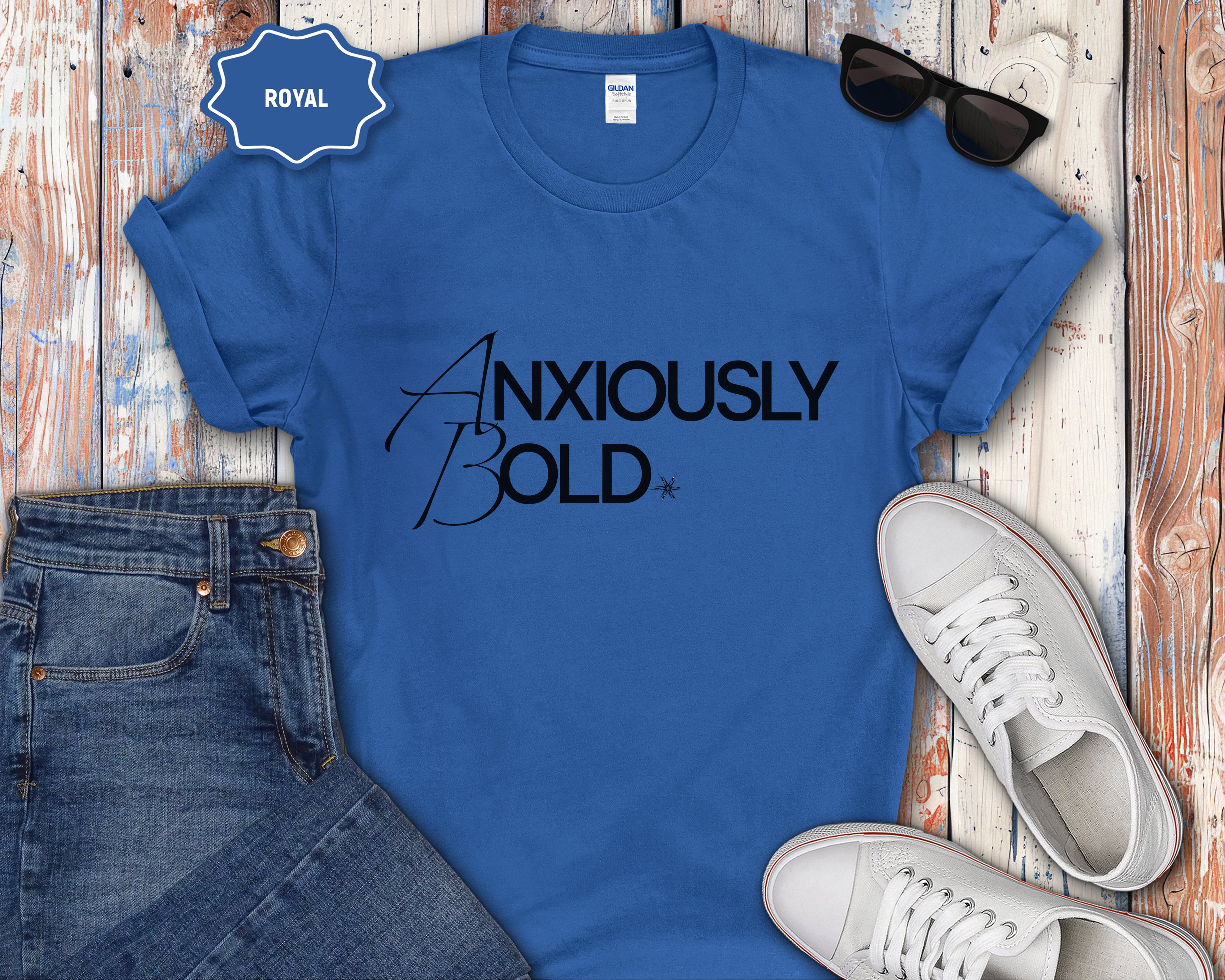 Anxiously Bold Mental Health T-Shirt | Anxiety Awareness Typography