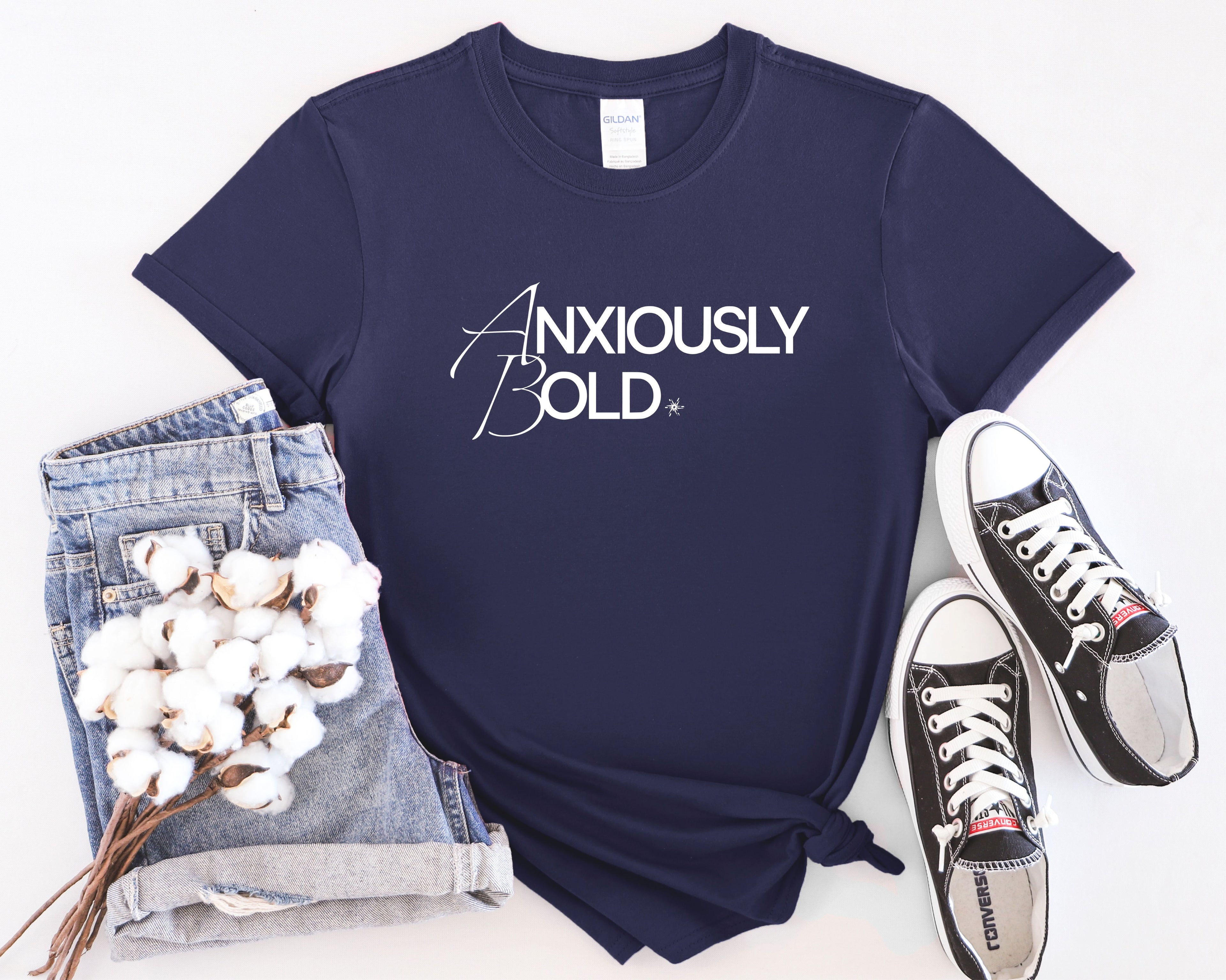 Anxiously Bold Mental Health T-Shirt | Anxiety Awareness Typography