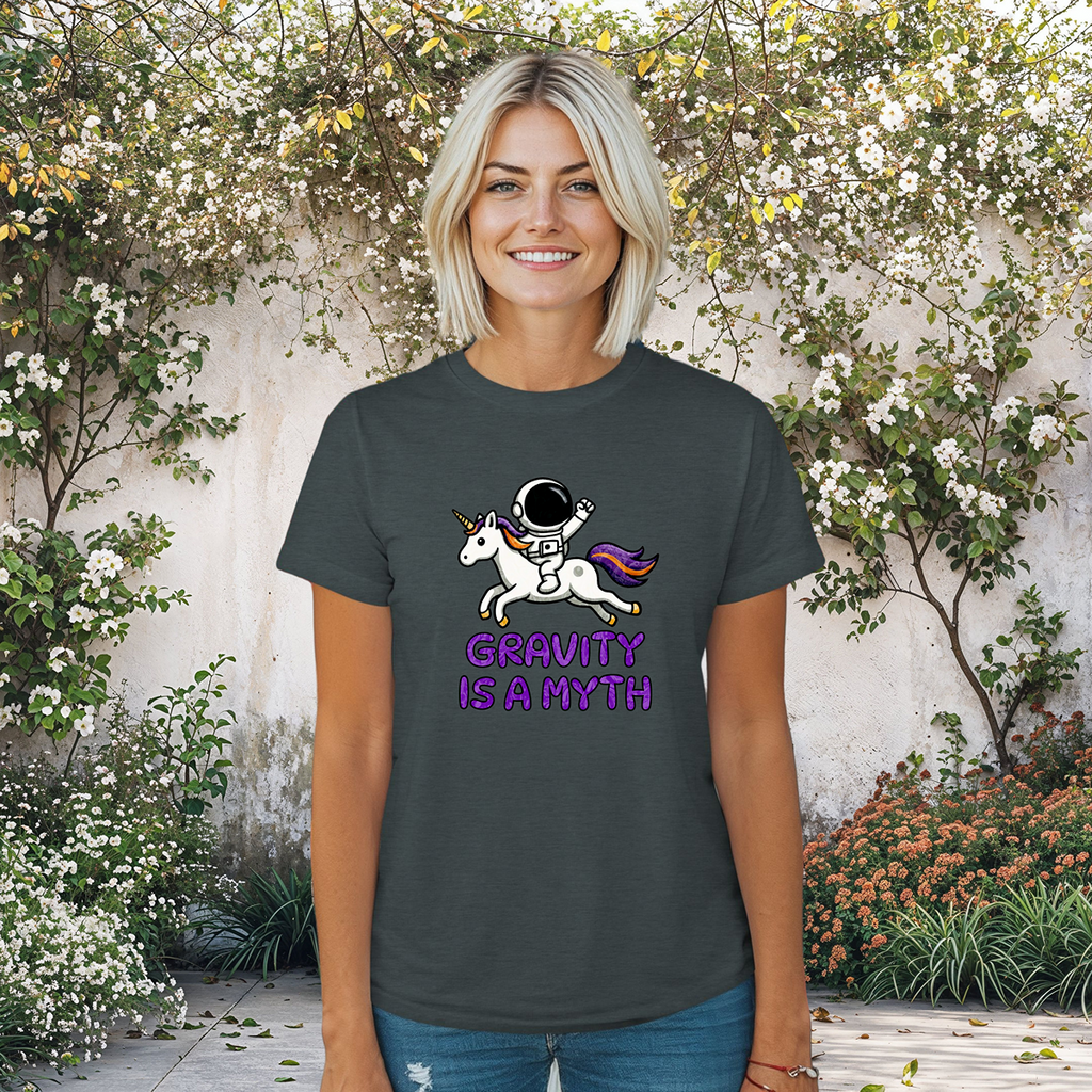 Gravity Is a Myth Womens Tee, Fun Graphic Shirt, Cute Unicorn Design, Casual Womens Top, Gift for Unicorn Lovers, Sci-Fi Shirt