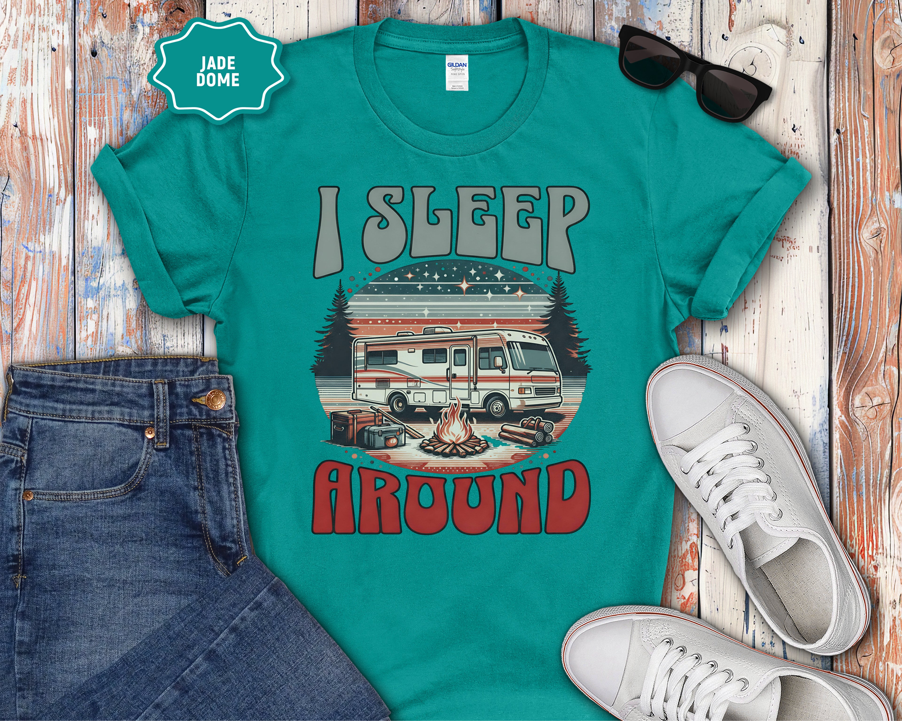 Class A RV I Sleep Around Camping T-Shirt
