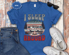 Class A RV I Sleep Around Camping T-Shirt
