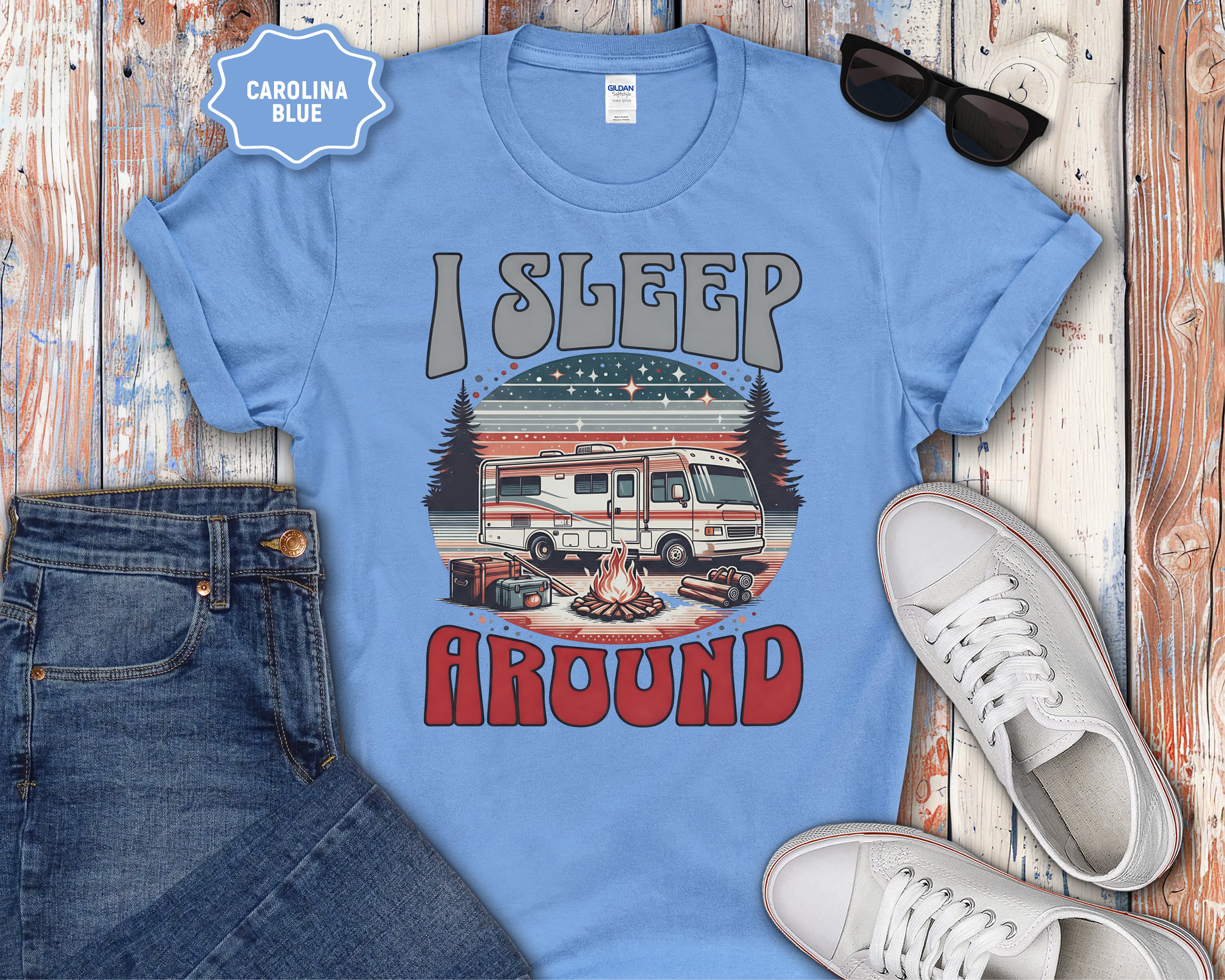 Class A RV I Sleep Around Camping T-Shirt