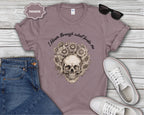 Skull with Sunflowers T-Shirt | I Bloom Through What Breaks Me