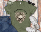 Skull with Sunflowers T-Shirt | I Bloom Through What Breaks Me