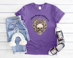 Skull with Sunflowers T-Shirt | I Bloom Through What Breaks Me