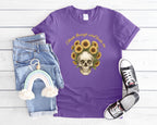 Skull with Sunflowers T-Shirt | I Bloom Through What Breaks Me