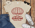 Grow Your Mind brain tree T-Shirt