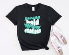 Please Hold Processing Emotions Mental Health T-Shirt