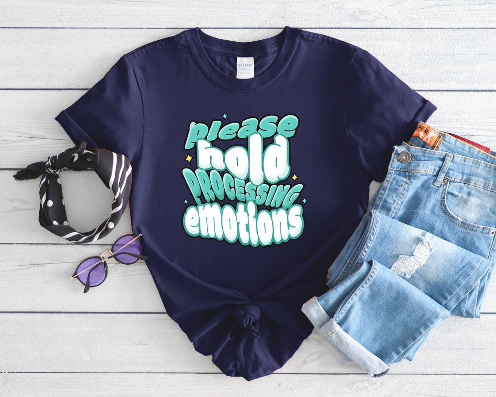 Please Hold Processing Emotions Mental Health T-Shirt