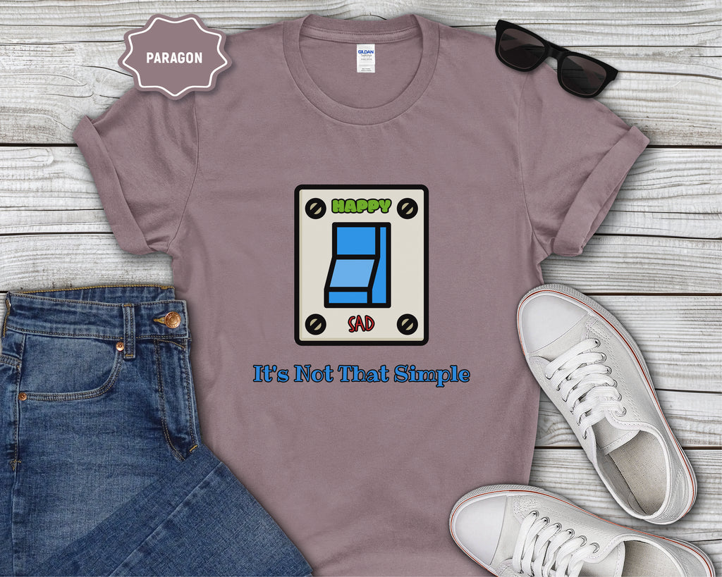 Happy Sad Switch Mood Switch It's Not That Simple T-Shirt