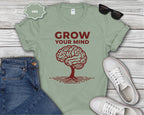 Grow Your Mind brain tree T-Shirt
